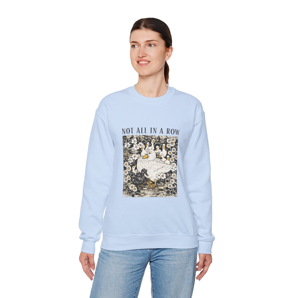 Not All In A Row Sweatshirt, Funny Duck Sweatshirt, Vintage Duckling Crewneck, Duck Lover Gift, Cute Farm Animal Shirt, Gift for Her