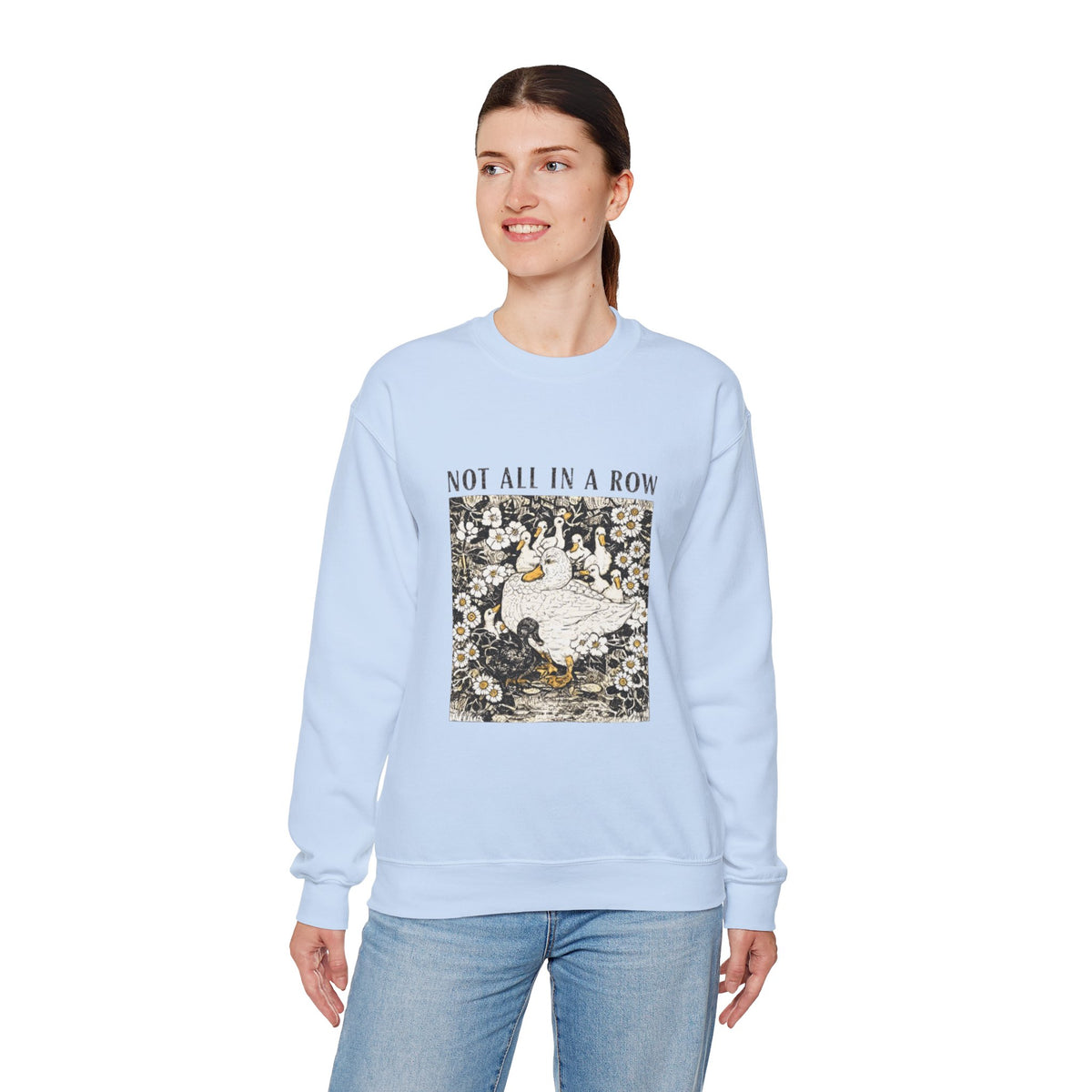 Not All In A Row Sweatshirt, Funny Duck Sweatshirt, Vintage Duckling Crewneck, Duck Lover Gift, Cute Farm Animal Shirt, Gift for Her