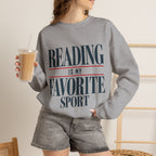 Reading is My Favorite Sport Sweatshirt | Book Lover Pullover