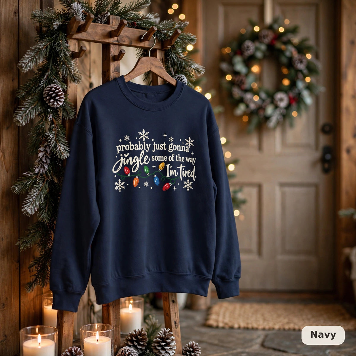 Jingle Some Of The Way | Christmas Sweatshirt